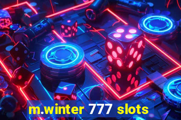 m.winter 777 slots